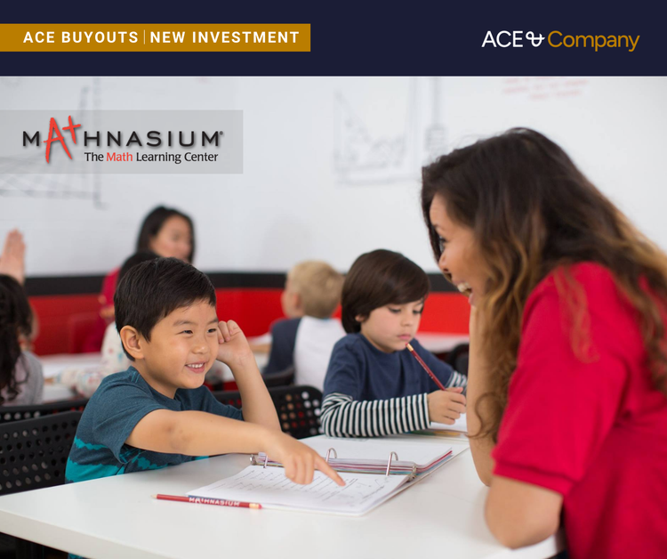 ACE & Company Invests in Mathnasium's Largest Franchisee
